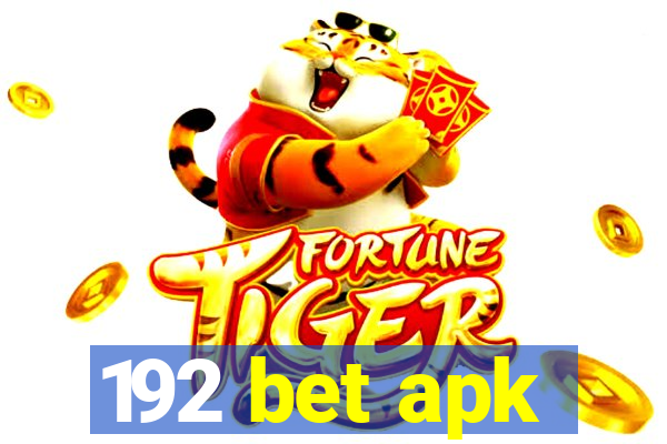 192 bet apk